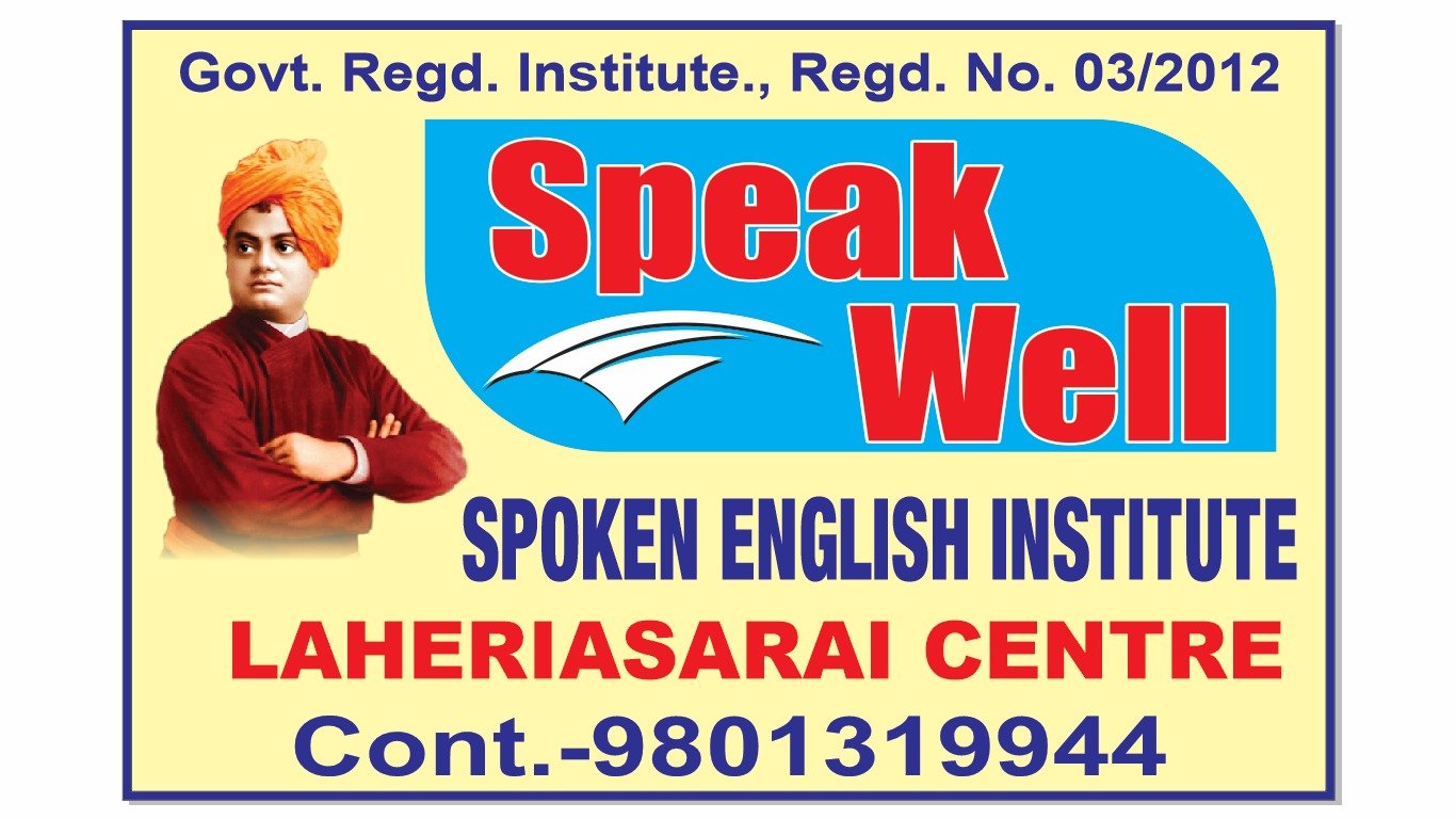 Speak Well Laheriasarai 9801319944