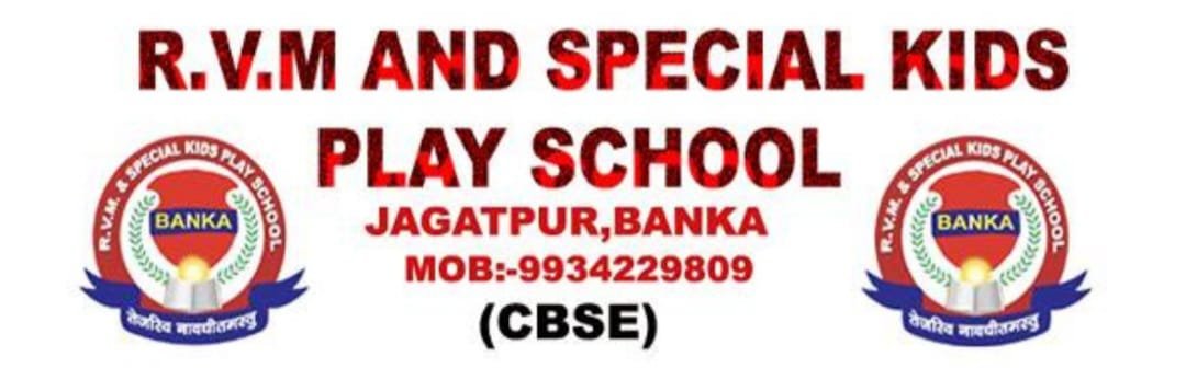 R.V.M And Special Kids Play School 9934229809