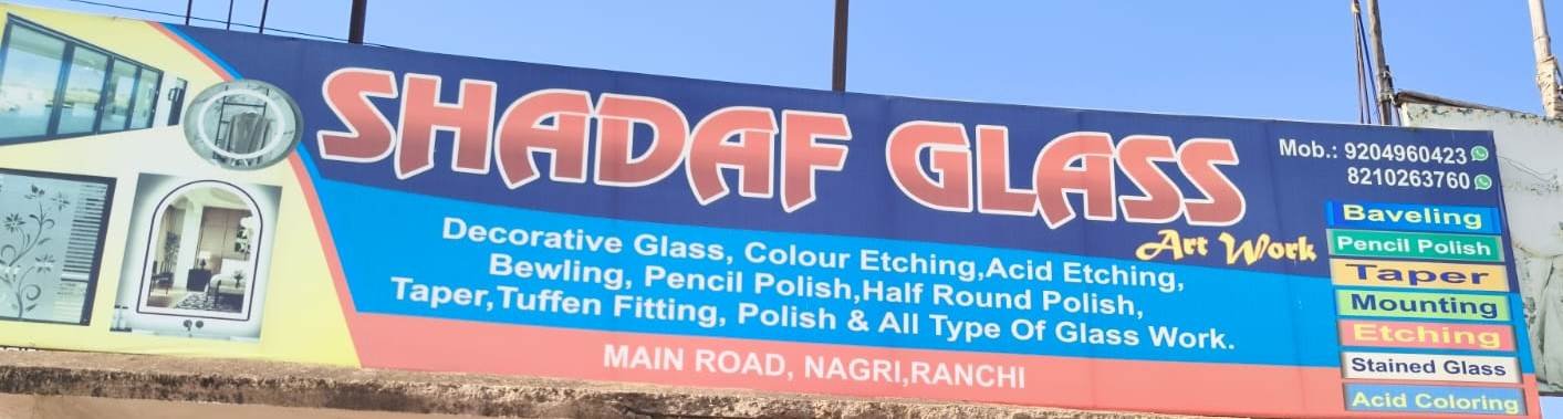 Best Glass Dealer in Kathal More Ranchi 8210263760 Shadaf Glass