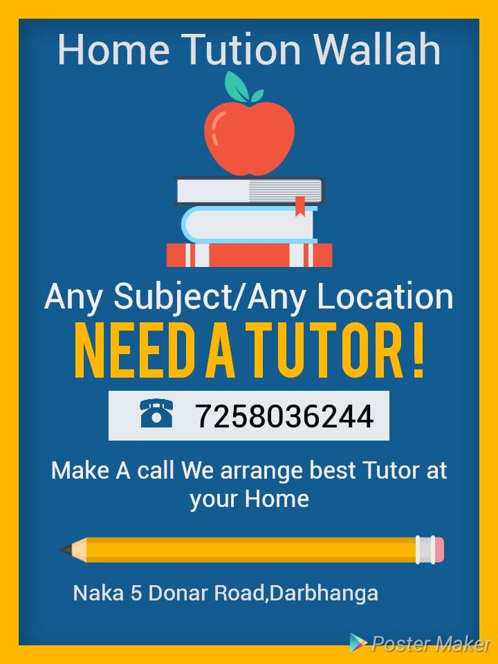 Home Tution Wallah Darbhanga 7258036244