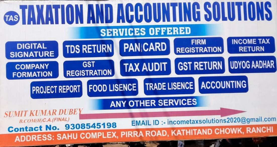 Best Tax Consultant in kathitand Ranchi 9308545198 Taxation And Accounting Solutions