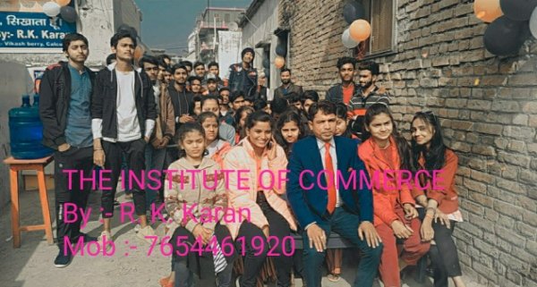 The institute of commerce, By:- R.K.Karan 7654461920